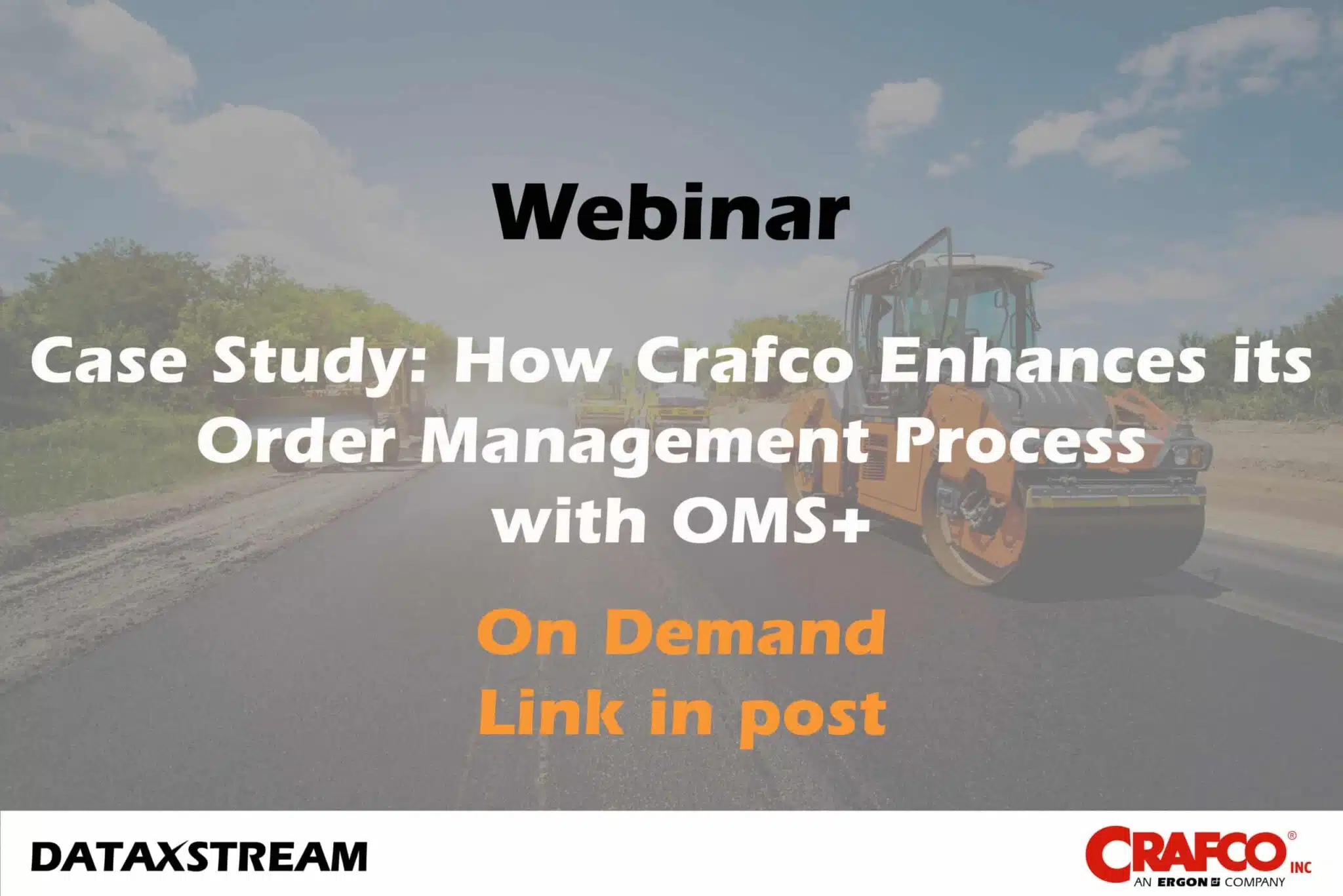on demand: case study, how crafco enhances its order management process with OMS+